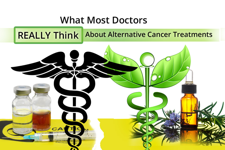 What Most Doctors REALLY Think About Alternative Cancer Treatments