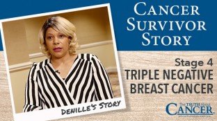 Cancer Survivor Story: Denille Chrissluis (Triple Negative Breast Cancer) Cancer Survivor Story: Denille Chrissluis (Triple Negative Breast Cancer)