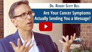 Are Your Cancer Symptoms Actually Sending You a Message? (video) Are Your Cancer Symptoms Actually Sending You a Message? (video)